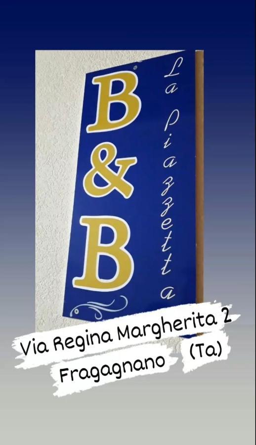 B&B La Piazzetta Fragagnano Exterior foto